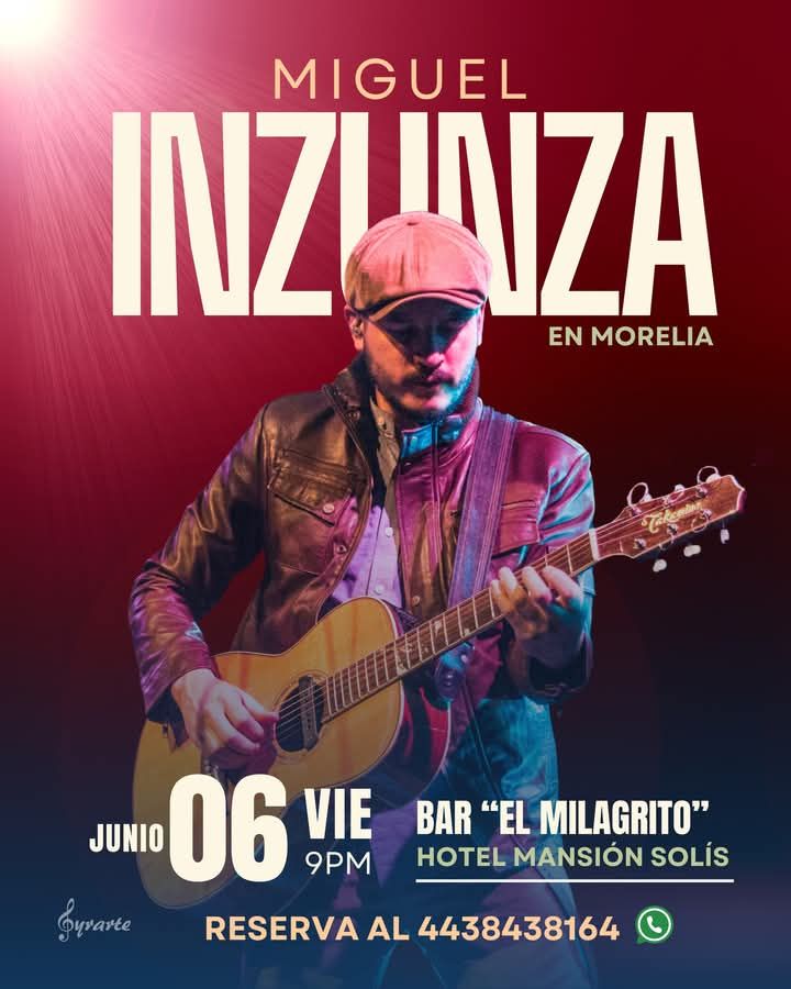 Miguel Inzunza ilumina Morelia con su fusión musical en el Bar El Milagrito 1 Miguel Inzunza 1